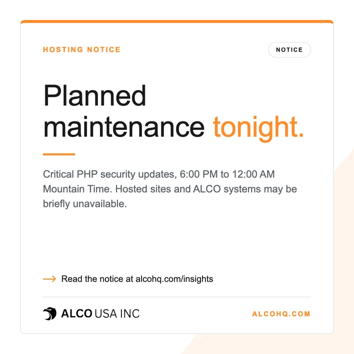 ALCO hosting notice: planned maintenance tonight, critical PHP security updates, 6:00 PM to 12:00 AM Mountain Time.