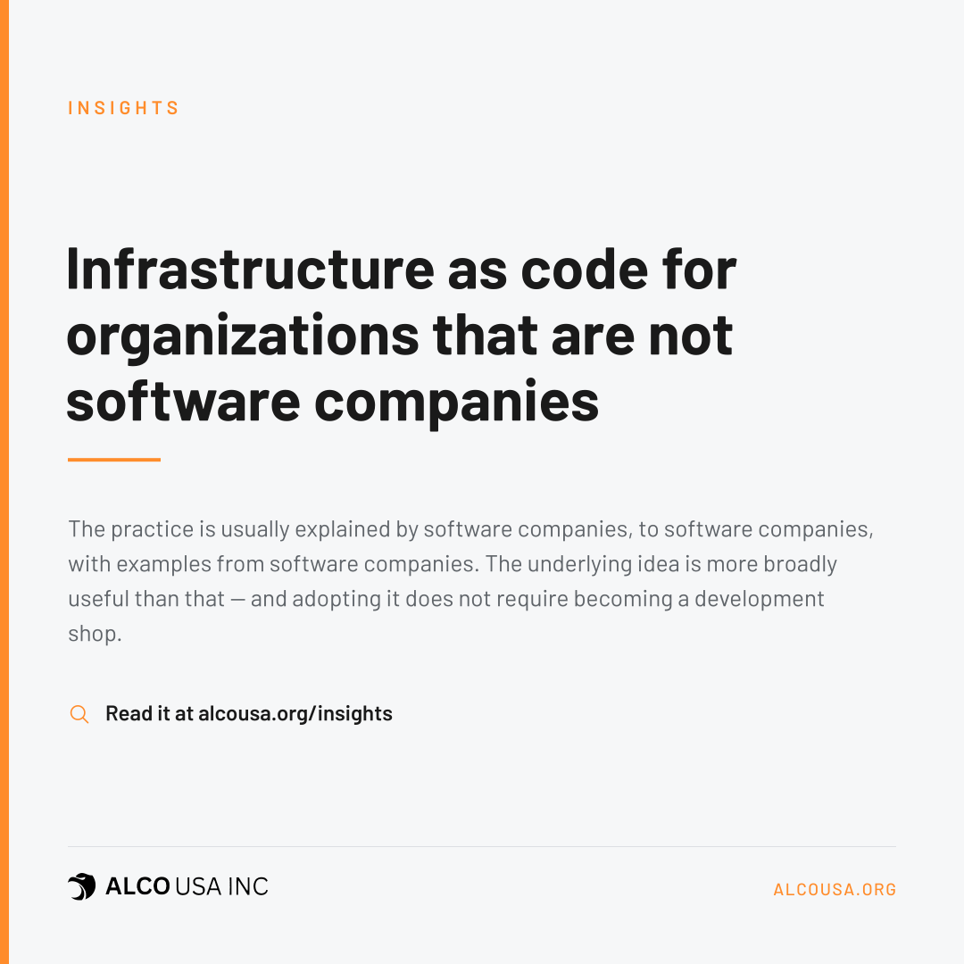 Infrastructure as code for organizations that are not software companies