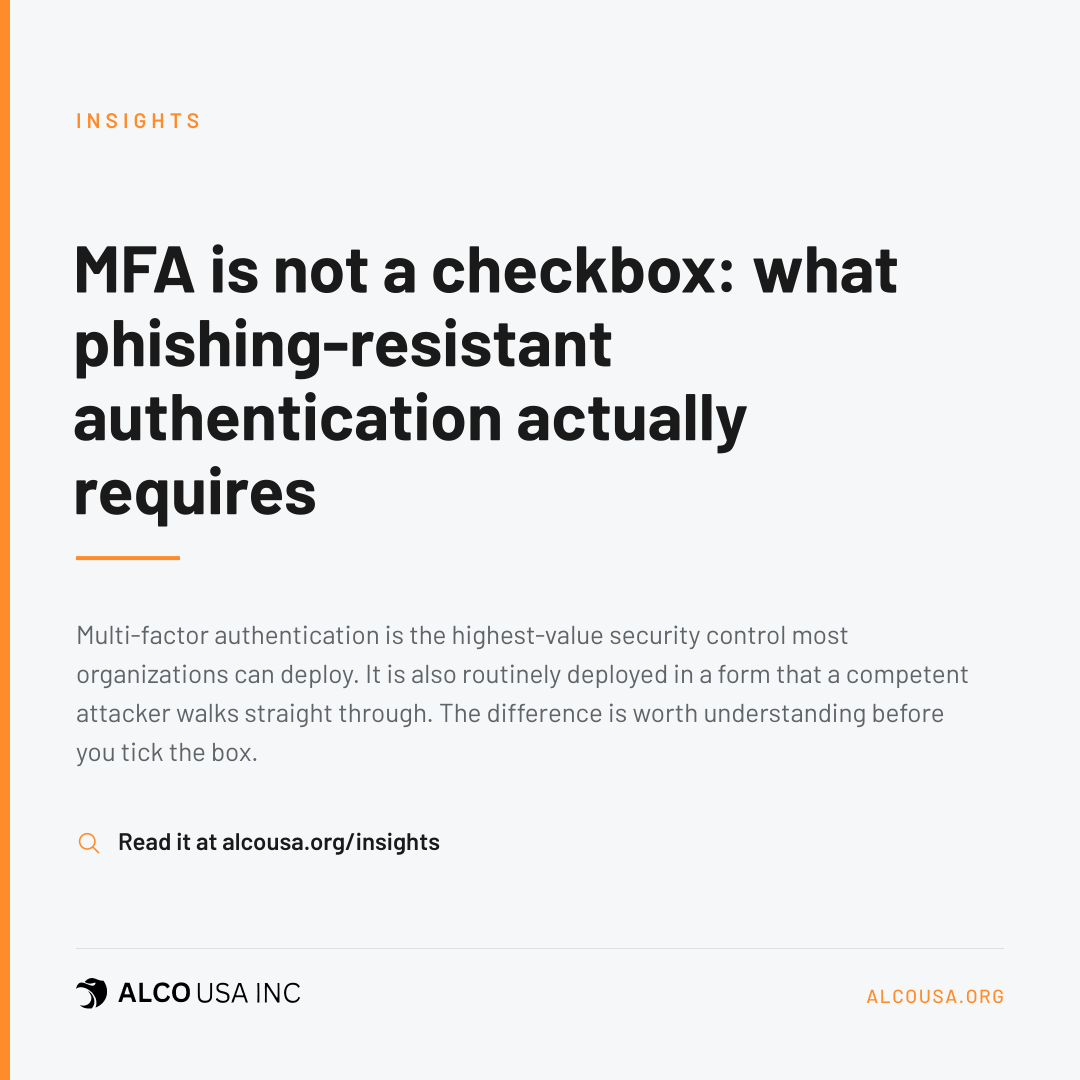 MFA is not a checkbox: what phishing-resistant authentication actually requires