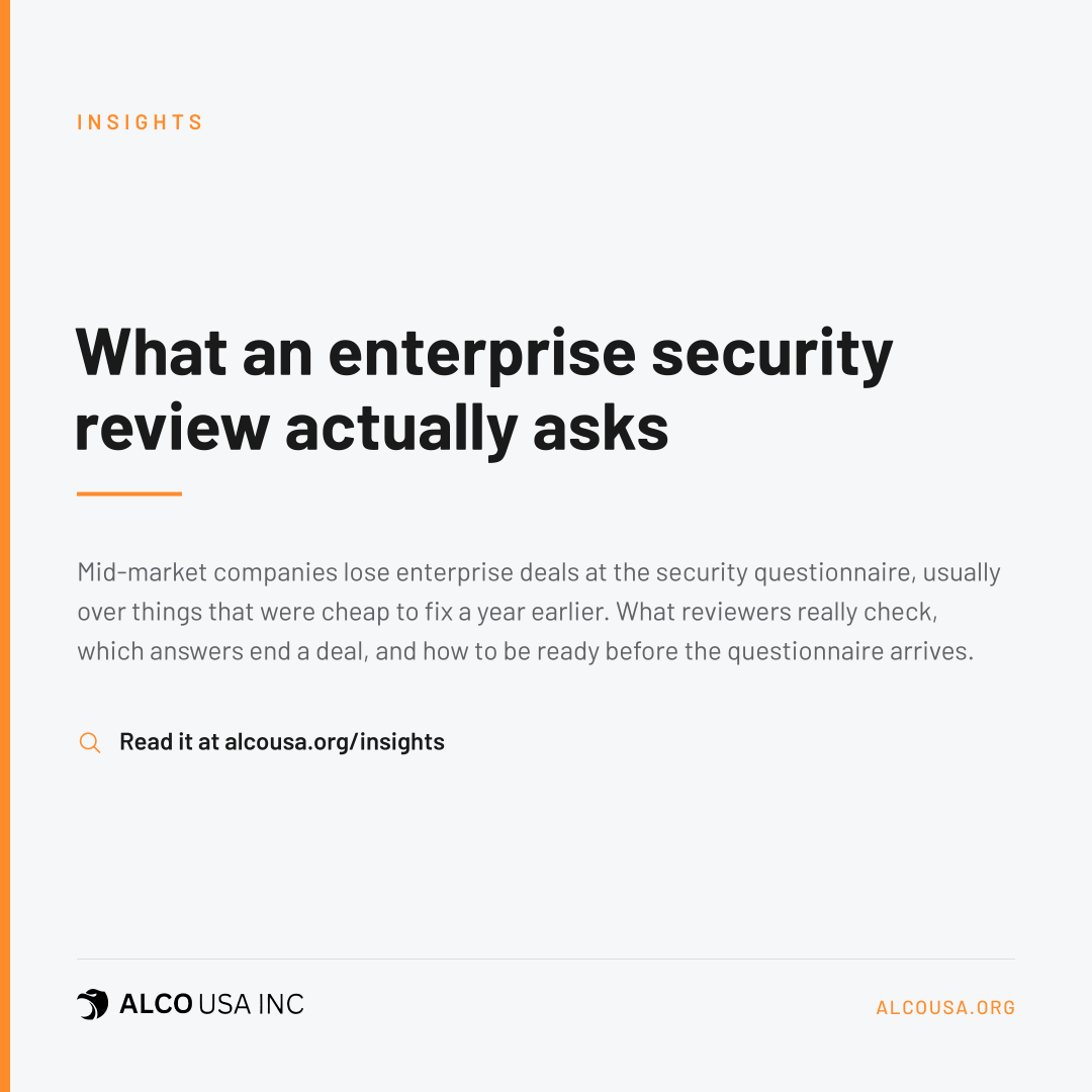 What an enterprise security review actually asks